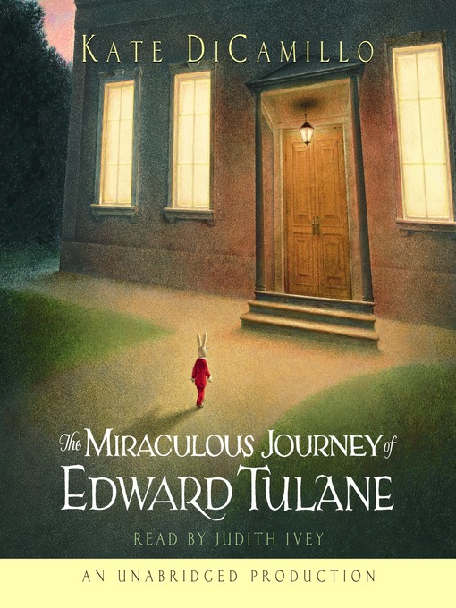 Title details for The Miraculous Journey of Edward Tulane by Kate DiCamillo - Wait list